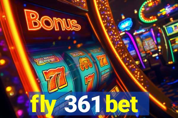 fly 361 bet